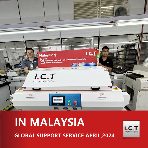 I.C.T Soporte técnico global para el horno Refolw personalizado en Malasia